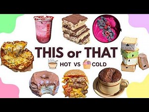 Hot vs Cold: Ultimate Food Battle 😭🍕🍦 | This or That