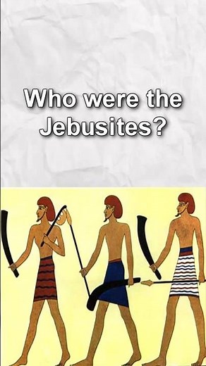 Who Were the Jebusites?