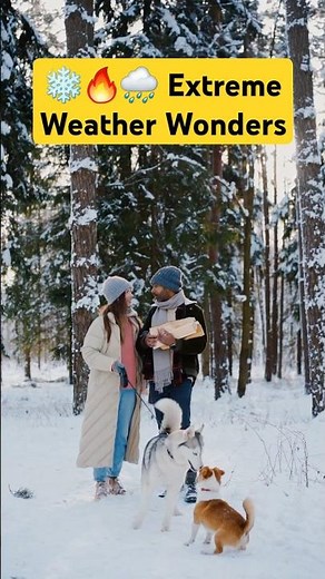 🌍 Top 5 Most Extreme Weather Places on Earth