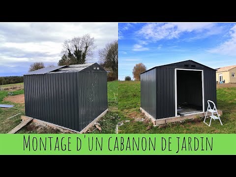 Montage d'un cabanon + astuces pour l'organiser