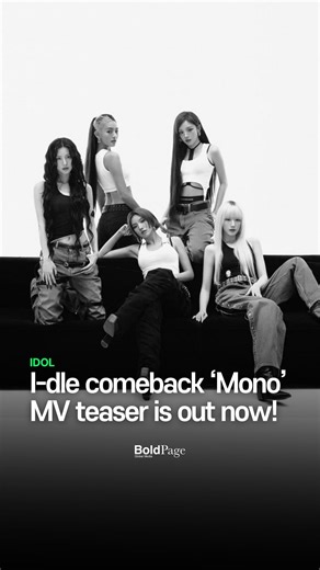 boldpage india🇮🇳 on Instagram: "🎬 Mono MV Teaser Out — i-dle Is Back! 🔊 i-dle just dropped the official MV teaser for their upcoming digital single “Mono (Feat. Skaiwater)”, giving fans a first look at the group’s striking black-and-white concept and hints of a large-scale group performance. The teaser plays with minimal yet powerful visuals and raises excitement for the full release. 🗓 Release Info: Mono — featuring British rapper Skaiwater — will be released as a digital single on January