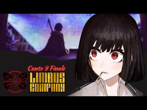 【Limbus Company】 CANTO 9 FINALE