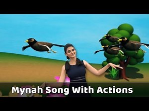 Mynah Bird Song For Babies | Mynah Action Song | Mynah Rhyme With Actions | Bird Songs For Kids