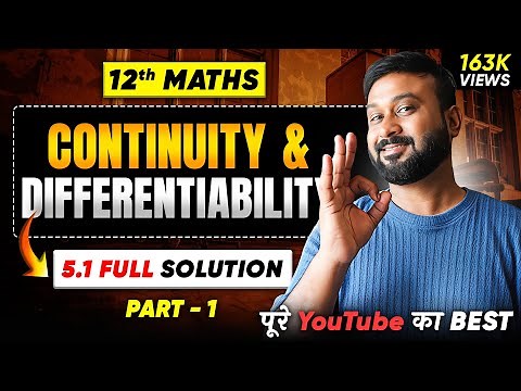 Class 12th NCERT Maths | Ex 5.1 Solution Part 1 | Chapter 5 Continuity & Differentiability