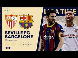 🔴🎥 Match Live/Direct : SEVILLE FC - BARCELONA ( Sevilla - Barca ) | LIGA Time