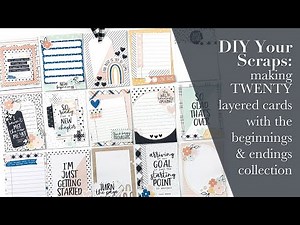 Making TWENTY DIY Project Life Cards with the Beginnings and Endings Collection!