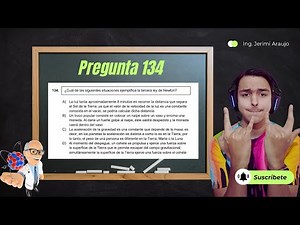P. 134 - Examen de práctica | Física Acredita Bach