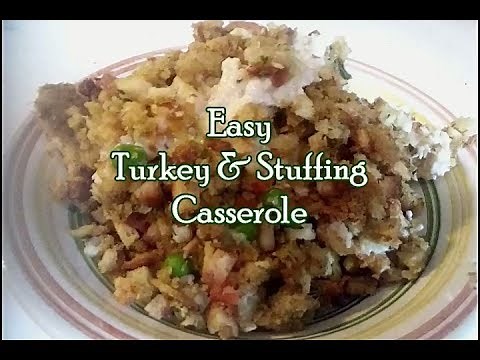 Easy Turkey & Stuffing Casserole