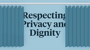 Respecting a Client's Privacy and Dignity | Ausmed