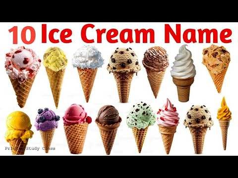 🍦 10 Different Ice Cream Names | 20 Colorful & Tasty Ice Cream Flavors | Ice Cream Names for Kids