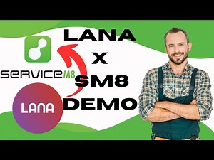 LANA Demo with a ServiceM8 user