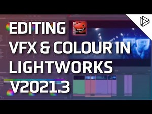Colour & VFX - Lightworks Quickstart Guide