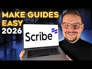 Scribe AI Tutorial - 2026 | How to Turn Any Process into a Shareable Step-by-Step Guide