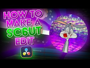 HOW TO MAKE A SC6UT TYPE EDIT!