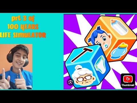 #3 gameplay of " 100 YEARS LIFE SIMULATOR " 🤫🫢