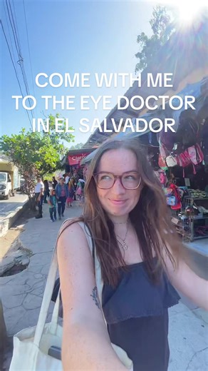 A Trip to the Eye Doctor in El Salvador