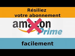 Voici comment résilier son abonnement Amazon Prime