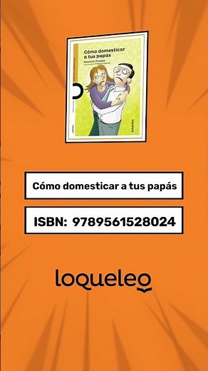 Lectura recomendada_ Cómo domesticar a tus papás #humor #novelainfantil #respeto #lecturainfantil