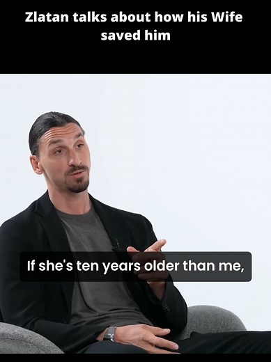Zlatan Ibrahimović: How His Wife Saved Him