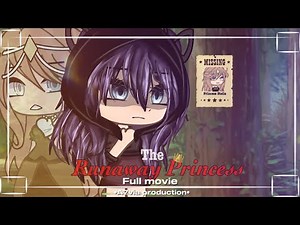 The Runaway Princess 👑// Full Movie // A7via // (read desc!!)
