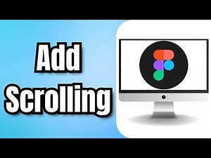 How To Add Scrolling In Figma - Full Guide