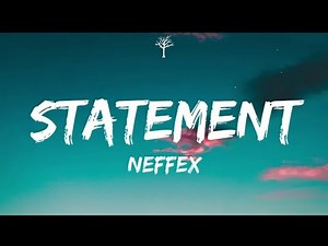 NEFFEX - Statement (Lyrics)