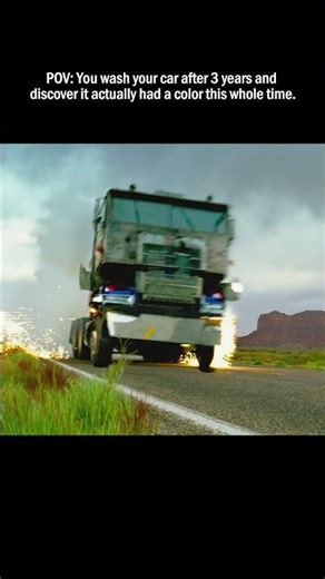 POV: You finally wash your car after 3 years: #transformers #optimusprime #memes