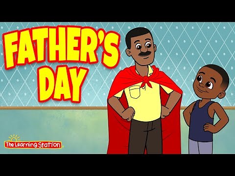 Father's Day 🥳 Father's Day Song 🥳 Happy Father's Day Song 🥳 Kids Songs by The Learning Station