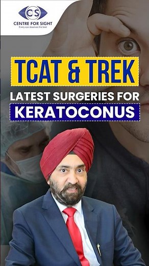 TCAT & TREK Surgeries for Keratoconus Explained by Dr. Mahipal Sachdev!