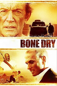 Bone Dry Summary, Trailer, Cast, Where to Watch and More