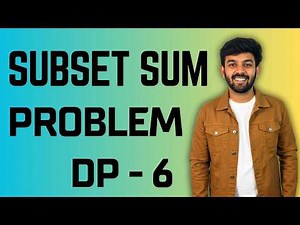 Subset Sum Problem with DP | Dynamic Programming Ep-6 | DSA Mastery | code io