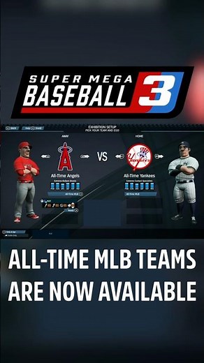 All-Time MLB Teams are now in Super Mega Baseball 3