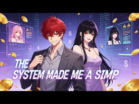 🔥【ENG DUB】The System Made Me a Simp#anime #animation #2026 #animeedit