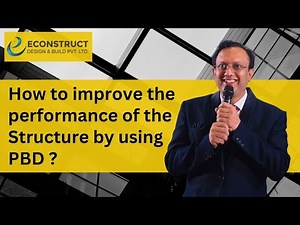How to Improve the Performance of A Structure by using PBD in ETABS? Econstruct Design & Build