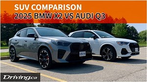 2025 BMW X2 vs 2025 Audi Q3 | SUV Comparison | Driving.ca