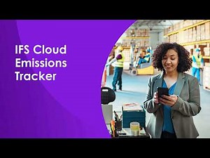 Track Your Path to Net Zero with IFS Cloud Emissions Tracker (Demo)