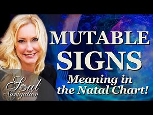 Mutable Signs! Understanding Gemini, Virgo, Sagittarius and Pisces in YOUR CHART!