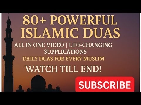 80+Powerful Islamic Duas for Every Need with translation|Must Learn Daily Duasfor Success&Protection