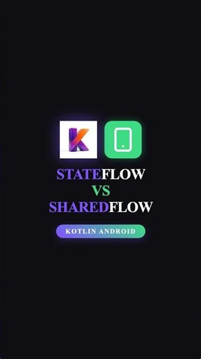 Master Kotlin Flows: StateFlow vs SharedFlow! 🚀 #AndroidDev #kotlin