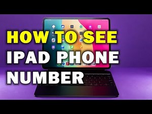 HOW TO SEE IPAD PHONE NUMBER