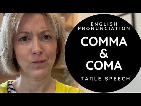 Learn to Pronounce COMMA & COMA - American English Pronunciation Lesson #learnenglish