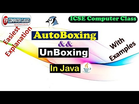 P7 - Autoboxing and Unboxing in Java | Autoboxing java example | Chap 2 Library Classes
