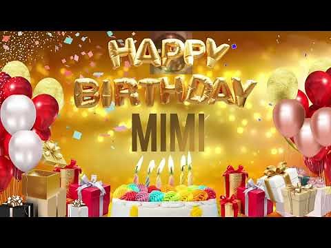 MIMI - Happy Birthday Mimi