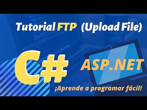 🔴FTP Con CSharp y Asp.Net | Tutorial Cómo Cargar Archivos Vía FTP En C#