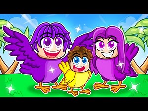 Having A BIRD FAMILY in Roblox!