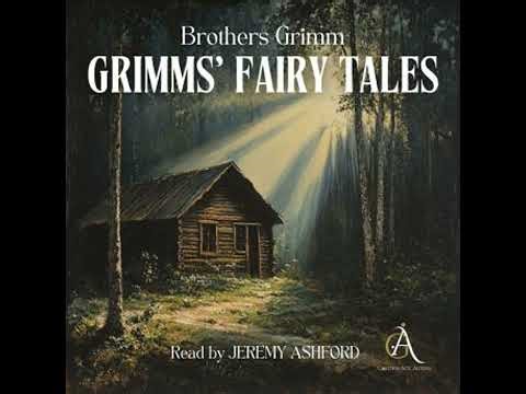 ALL Grimms' Fairytales - Audiobook - Grimm Brothers