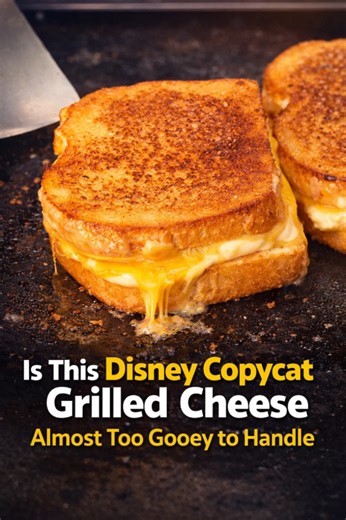 Is this Disney copycat grilled cheese almost too gooey to handle?