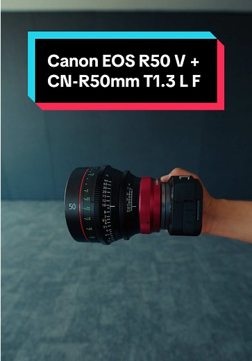 Explora la Canon EOS R50 V con El Lente Cine CN-R 50mm