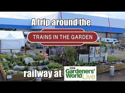 A tour of the BBC Gardeners' World Live garden railway