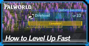 How to Level Up Fast | Palworld｜Game8